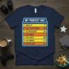 My Perfect Day video game lover t-shirt design with list: Wake Up, Play Video Games, Eat Breakfast, Eat Lunch, Eat