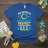 Blue t-shirt with "My Sister Is Down Right Perfect" text, moon graphic, and socks for Down Syndrome Awareness