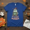 My Spooky Number 67 bold graphic design printed on comfortable cotton t-shirt