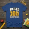Nailed 100 Days of School t-shirt design with cartoon hammer and wooden number 100