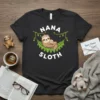 Nana Sloth T-Shirt featuring a mother and baby sloth in a hammock with "Nana Sloth" text above and below