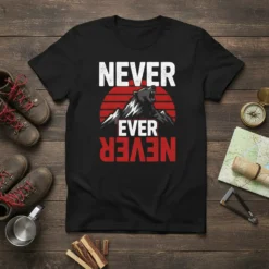 Black t-shirt with "NEVER EVER NEVER" text, a roaring bear, and mountain graphic with a red sun background