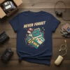 Never Forget Retro Tech Collage T-Shirt design featuring vintage computer, cassette tapes, floppy disks, and video game controller