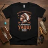 Never Underestimate A Woman With Yaqui Blood text with Native American headdress graphic on black t-shirt