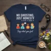 No Ghosting Just Honesty Say What You Feel t-shirt with diverse cartoon children and positive affirmation text