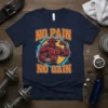 No Pain No Gain motivational quote t-shirt featuring a muscular bull graphic for gym workouts