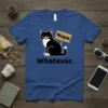 Nope Whatever bold graphic design printed on comfortable cotton t-shirt