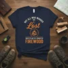 Navy t-shirt with "Not All Who Wander Are Lost Some Of Us Are Just Looking For Firewood" quote and campfire