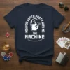 Navy t-shirt design featuring "NOW YOU GOTTA PARTY WITH ME THE MACHINE" quote and a portrait of a man smoking