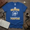 Nurse Called According To His Purpose T-Shirt featuring yellow text, caduceus, and heart graphic