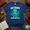 Octopi Pi Pipipipipipipi T-Shirt featuring a teal octopus with pi symbol tentacles and white text