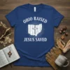 Ohio Raised Jesus Saved t-shirt with white text and a cross inside the Ohio state outline, representing Christian faith
