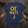 Oi. Mate T-Shirt with a cartoon kangaroo holding money and an Australian flag, featuring yellow text