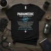 PARAMEDIC noun. (par-uh-med-ik) Someone text design featuring bold typography on quality t-shirt