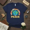 Peace Globe Flags T-Shirt design showing Earth with flags around it, symbolizing world peace and unity