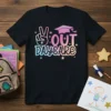Peace Out Daycare graduation t-shirt with peace sign, graduation cap, and rainbow gradient text