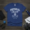 Blue t-shirt with white text "PHYSICAL Therapy" and graphic of hands holding a heart with a spine above