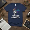 Physics Gangsta T-Shirt featuring a hand demonstrating the right-hand rule with vectors 'a' and 'b', and bold text