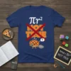 Math humor t-shirt with "Pi r squared not true" text and a cartoon pie character holding a calculator
