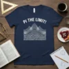 White text "Pi The Limit!" above a mountain range graphic made of pi digits on a navy t-shirt