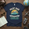 Pilot Dad Like A Regular Dad But Cooler text with airplane over mountains graphic on navy t-shirt