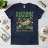 Plants Make People Happy Unless You're A Sloth humorous quote on a navy t-shirt with a sloth relaxing in a