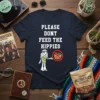 Please Dont Feed The Hippies text with a cartoon hippie character holding a basket with a no-food symbol. Navy blue