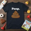 Navy blue t-shirt with white text "Poop." and a cute, smiling brown poop emoji graphic