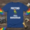 Pretend I'm a Budgerigar text with a cartoon budgie wearing sunglasses and a hat sitting on a director's chair