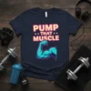 Pump That Muscle text with a flexing arm graphic on a navy t-shirt, gym workout theme