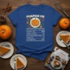 Pumpkin Pie Nutrition Facts text design featuring detailed typography on quality t-shirt