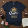 Queens Are Born In August t-shirt with a golden lion wearing a crown and ornate swirls