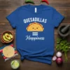 Quesadillas = Happiness text with a smiling quesadilla graphic on a blue t-shirt