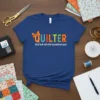 QUILTER Good luck with text design featuring stylish typography on quality t-shirt