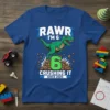 Rawr I'm 6 Crushing It Since 2020 dinosaur birthday t-shirt design with a T-Rex graphic