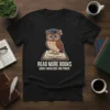 T-shirt design with text READ MORE BOOKS GAINS KNOWLEDGE AND POWER featuring a cartoon owl wearing a graduation cap and