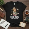T-shirt design with the text "READ MORE LEARN EVERYTHING" and an owl reading on a stack of books
