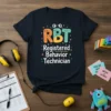 Registered Behavior Technician RBT shirt with colorful letters and text for ABA therapists