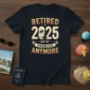 Retired 2025 Not My Problem Anymore t-shirt with beach graphic