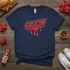 Saucin' text with dripping red sauce graphic on a navy blue t-shirt