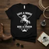 Save A Horse Ride A Cousin t-shirt design with a rearing white horse between two revolvers and a cowboy hat