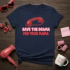 Navy blue t-shirt with bold pink and red text "Save The Drama For Your Mama" and a retro red telephone