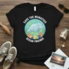 Save The Manatees Ocean Friends t-shirt design featuring a cute manatee surrounded by fish and coral