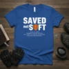 SAVED not SOFT PSALM text design featuring unique typography on quality t-shirt