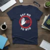 Navy blue t-shirt with white text "SAY NO TO RTO" in a red stop sign graphic, promoting remote work