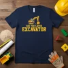 See You Later Excavator t-shirt featuring a yellow excavator graphic and bold yellow text