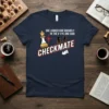 Navy t-shirt with "She Looked Him Squarely In The If Eye And Said Checkmate" chess quote and graphics