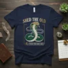 SHED THE OLD YEAR text design featuring bold typography on quality t-shirt