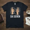 Six Seven t-shirt with hands forming numbers six and seven, surrounded by abstract lines, white text