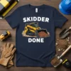 Skidder Done T-Shirt with yellow skid steer graphic and white text, for construction humor and heavy equipment operators